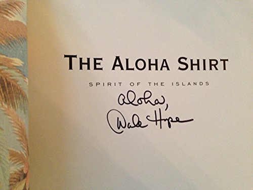9781582700342: The Aloha Shirt: Spirit of the Islands