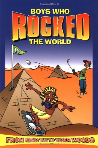 Beispielbild fr Boys Who Rocked the World: From King Tut to Tiger Woods zum Verkauf von Wonder Book