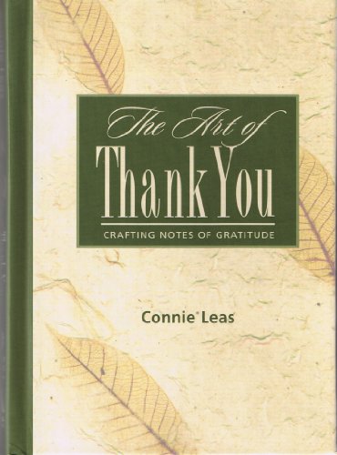 Beispielbild fr The Art of Thank You: Crafting Notes of Gratitude zum Verkauf von Front Cover Books