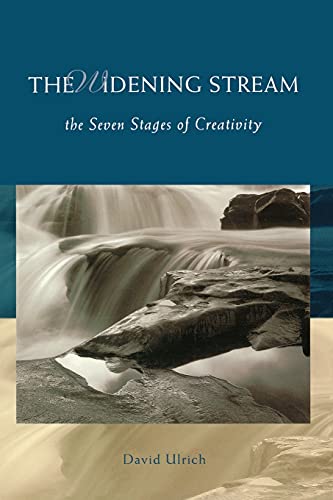 9781582700793: The Widening Stream: The Seven Stages Of Creativity