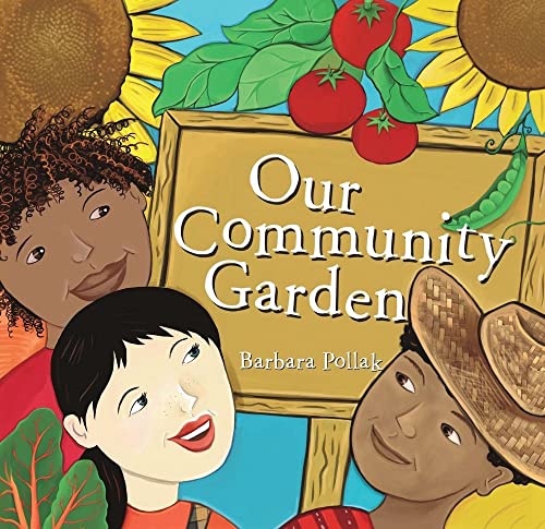Beispielbild fr Our Community Garden zum Verkauf von Better World Books