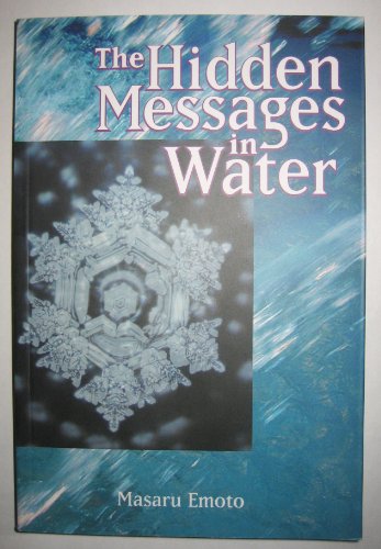 Stock image for The Hidden Messages in Water for sale by Seattle Goodwill