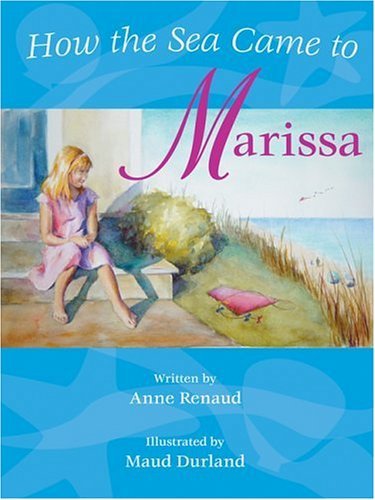 9781582701295: How the Sea Came to Marissa