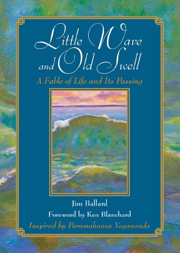 Imagen de archivo de Little Wave and Old Swell: A Fable of Life and Its Passing a la venta por Books From California