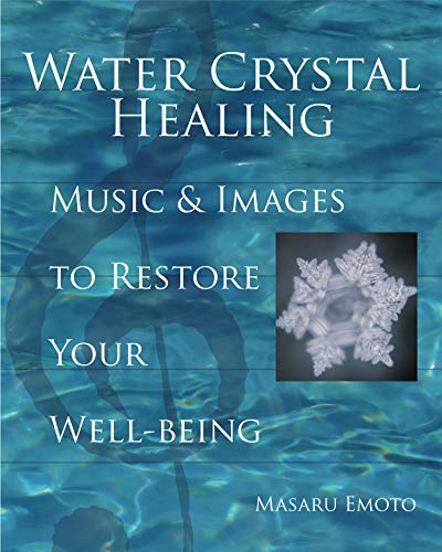 Imagen de archivo de Water Crystal Healing: Music and Images to Restore Your Well-Being a la venta por Goodwill Books