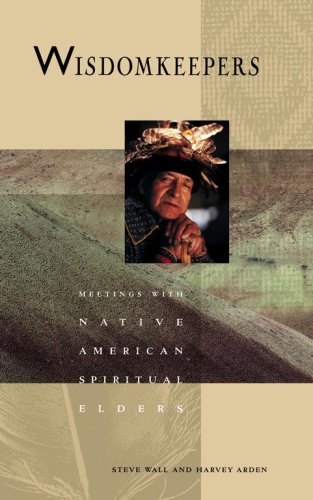 Beispielbild fr Wisdomkeepers: Meetings with Native American Spiritual Elders zum Verkauf von Wonder Book