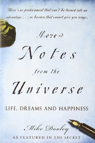 9781582701844: More Notes from the Universe: Life, Dreams and Happiness
