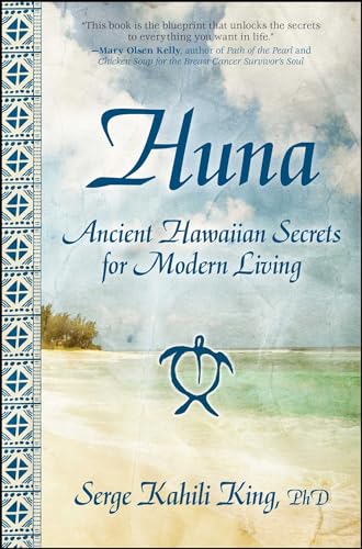 9781582702018: Huna: Ancient Hawaiian Secrets for Modern Living