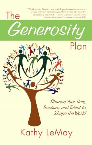Stock image for The Generosity Plan: Sharing Your Time, Treasure, and Talent to Shape the World for sale by Adventures Underground