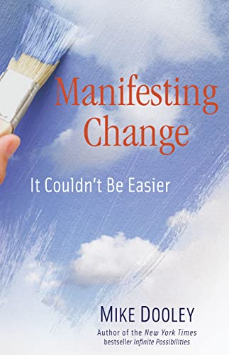 Stock image for Manifesting Change: It Couldn't Be Easier for sale by SecondSale