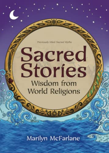 Beispielbild fr Sacred Stories: Wisdom from World Religions zum Verkauf von HPB Inc.