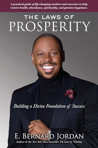 Stock image for The Laws of Prosperity: Building a Divine Foundation of Success for sale by Orion Tech