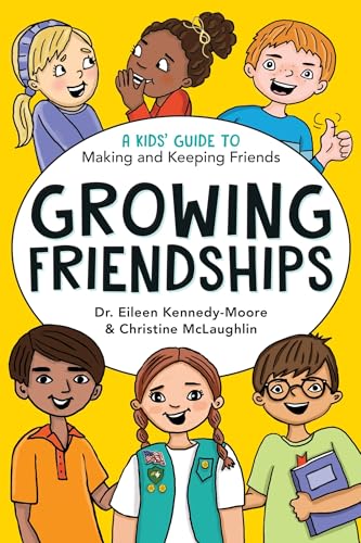 Stock image for Growing Friendships: A Kids' Guide to Making and Keeping Friends for sale by Goodwill Books