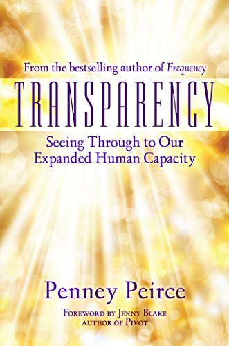 9781582706429: Transparency: Seeing Through to Our Expanded Human Capacity