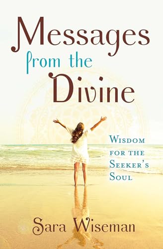 Beispielbild fr Messages from the Divine: Wisdom for the Seeker's Soul zum Verkauf von SecondSale