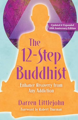 Beispielbild fr The 12-Step Buddhist 10th Anniversary Edition zum Verkauf von BooksRun