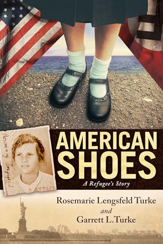 Stock image for American Shoes: A Refugee's Story for sale by ThriftBooks-Atlanta