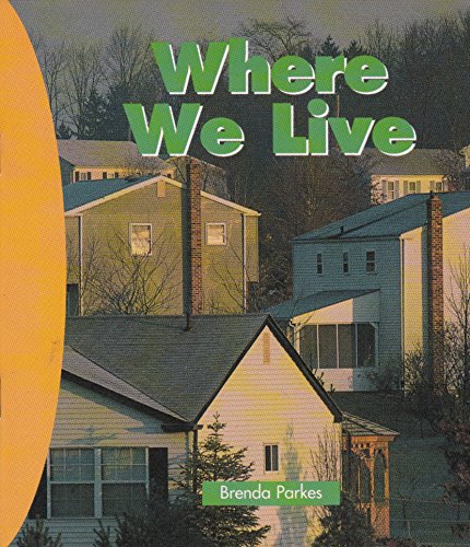 Imagen de archivo de Where We Live (Newbridge Discovery Links) a la venta por Better World Books