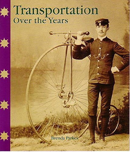 Stock image for Transportation over the years (Newbridge discovery links) for sale by Wonder Book