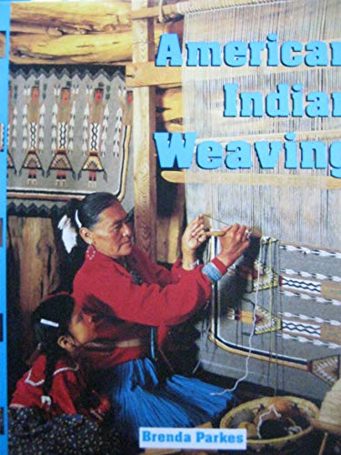 Beispielbild fr Discovery Links Early Level American Indian Weaving zum Verkauf von More Than Words