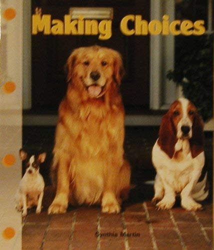 Stock image for Making Choices (Newbridge Discovery Links, Social Studies, Fluent Level) for sale by Better World Books: West