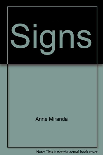 Signs (Newbridge Discovery Links, Social Studies, Fluent Level) (9781582735825) by Anne Miranda