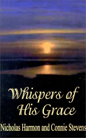Imagen de archivo de Whispers of His Grace a la venta por GuthrieBooks