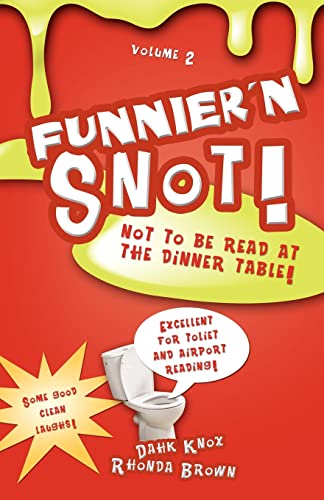 Imagen de archivo de Funnier'n Snot, Volume 2 a la venta por Book Lover's Warehouse