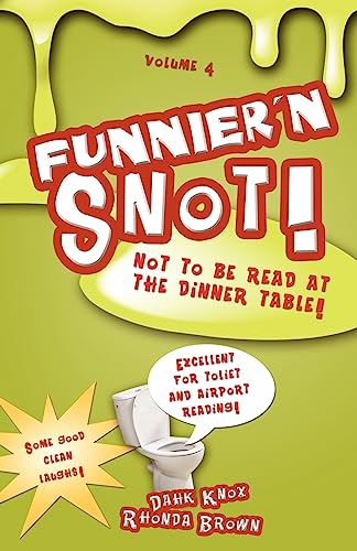 Stock image for Funnier'n Snot, Volume 4 for sale by Book Lover's Warehouse