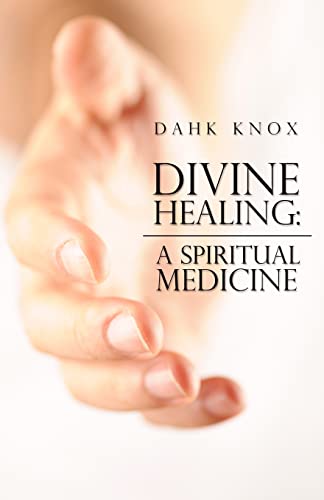 Imagen de archivo de Divine Healing: A Spiritual Medicine a la venta por Lucky's Textbooks