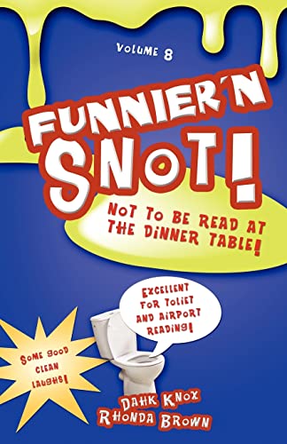 Funnier'n Snot Eight (9781582752273) by Knox, Warren B Dahk; Brown, Rhonda