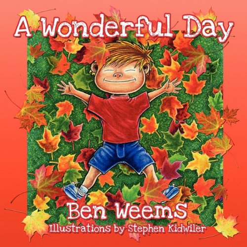 A Wonderful Day (9781582752495) by Weems, Ben