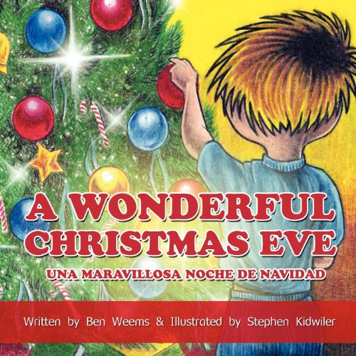 A Wonderful Chrstmas Eve (9781582752594) by Weems, Ben