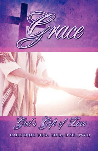 Imagen de archivo de Grace: God's Free Gift of Love and Salvation a la venta por Lucky's Textbooks