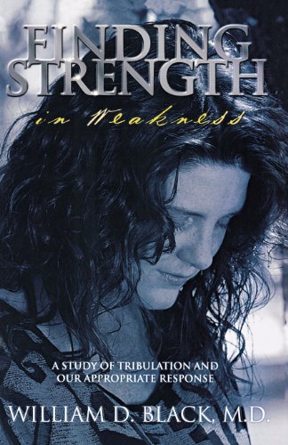 Imagen de archivo de Finding Strength in Weakness a la venta por SecondSale