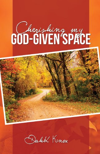 Stock image for Cherish My God-Given Space for sale by Lucky's Textbooks