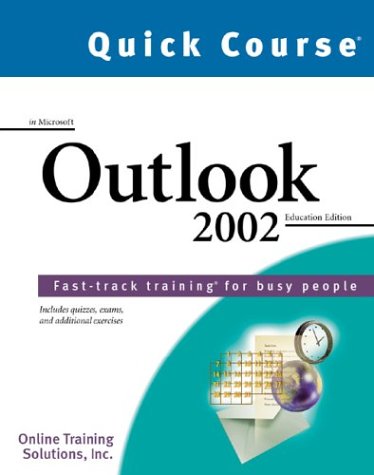 Imagen de archivo de Quick Course in Microsoft Outlook 2002 a la venta por Irish Booksellers