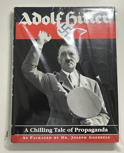 Beispielbild fr Adolf Hitler-A Chilling Tale of Propaganda zum Verkauf von HPB Inc.