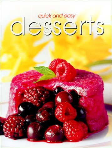 Imagen de archivo de Quick and Easy Desserts a la venta por Better World Books: West