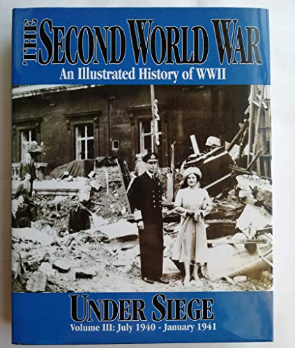 9781582791029: The Second World War Vol. 3 - Under Siege (The 2nd World War)