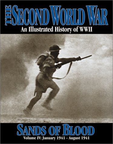 Stock image for World War II, Sands of Blood : January 1941 - August 1941 for sale by Better World Books