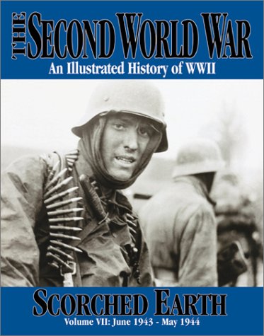 Imagen de archivo de The Second World War Vol. 7 - Scorched Earth a la venta por Ergodebooks