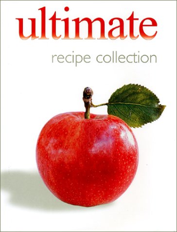 Beispielbild fr Ultimate Recipe Collection zum Verkauf von Better World Books