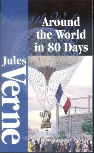 Imagen de archivo de Around the World in Eighty Days and From the Earth to the Moon a la venta por Half Price Books Inc.