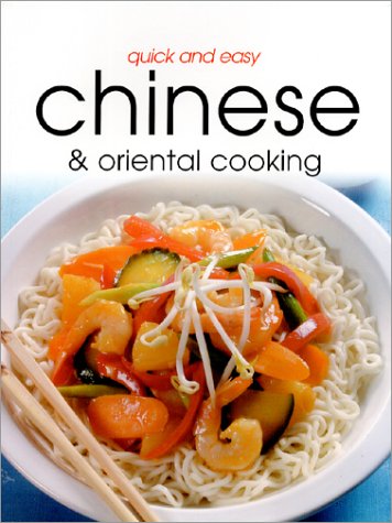 Beispielbild fr Quick and Easy Chinese & Oriental Cooking zum Verkauf von WorldofBooks