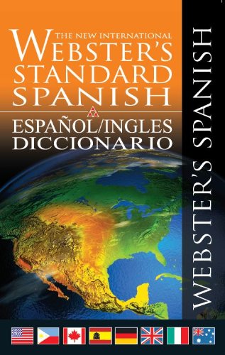 Stock image for Webster's Standard English/Spanish: English/Spanish and Espanol/Ingles Dictionary (New International Webster's Standard Editions) (English and Spanish Edition) for sale by Wonder Book