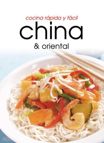 Stock image for Cocina Rapida y Facil - China & Oriental for sale by ThriftBooks-Atlanta