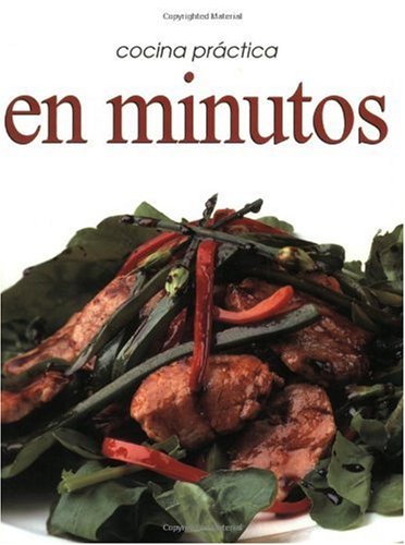 Stock image for Cocina Practica En Minutos / Practical Cooking In Minutes (Spanish Edition) for sale by Ergodebooks