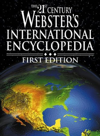 Stock image for The 21st Century Webster's International Encyclopedia: The New Illustrated Reference Guide for sale by WorldofBooks