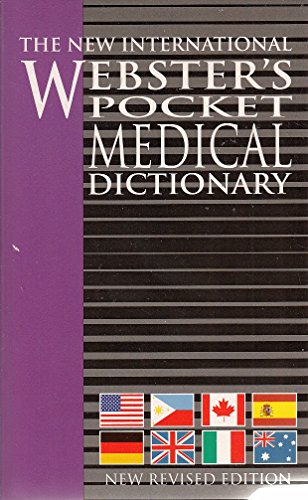 Imagen de archivo de The New International Webster's Pocket Medical Dictionary of the English Language New Revised Edition Edition: reprint a la venta por WorldofBooks